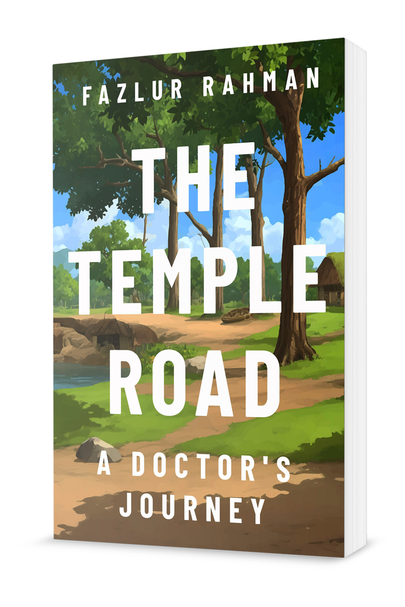 Book cover of The Temple Road: A Doctor's Journey by Fazlur Rahman, MD